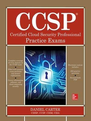 cover image of CCSP Certified Cloud Security Professional Practice Exams
